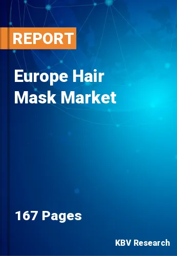 Europe Hair Mask Market Size, Forecast Trend Report [2031]