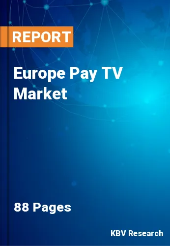 Europe Pay TV Market Size | Industry Growth Report 2031