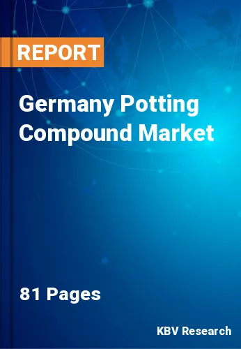 Germany Potting Compound Market Size, Growth & Trends 2030